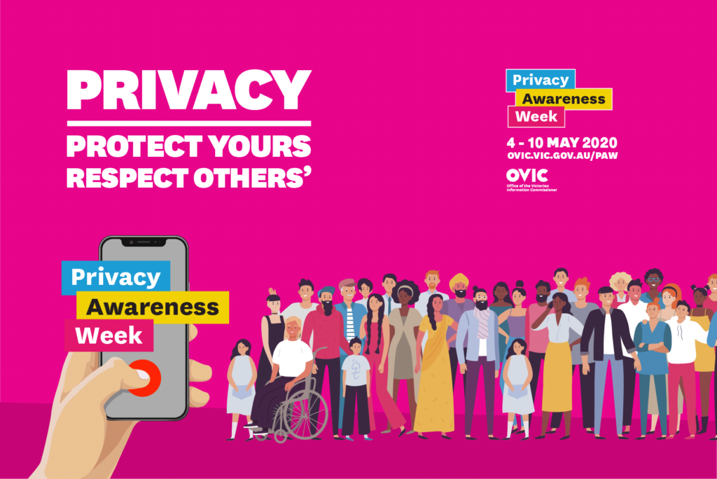 Privacy Awareness Week Office of the Victorian Information Commissioner